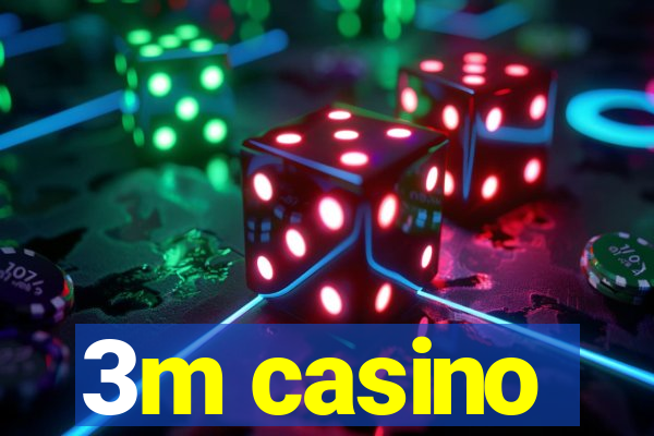 3m casino